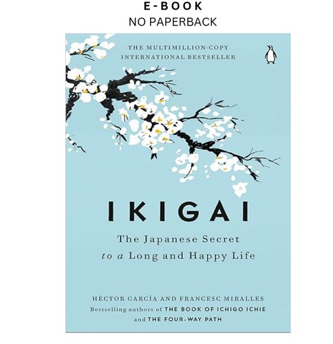 Ikigai the japanese secret to - the,